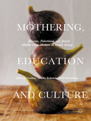 cover image of Mothering, Education and Culture